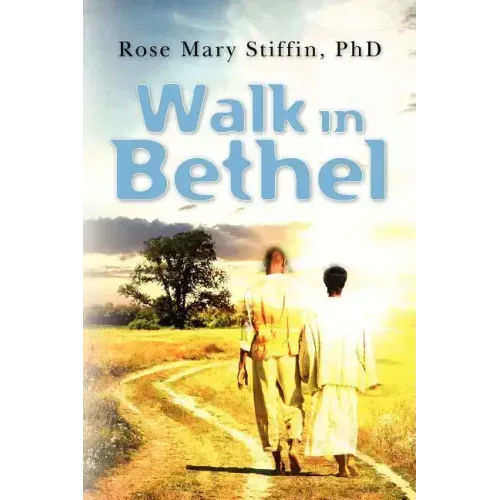 Walk in Bethel