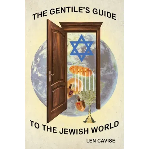 The Gentile's Guide to the Jewish World