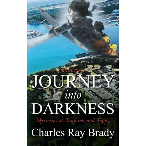 Journey Into Darkness: Mysteries at Tanforan and Topaz