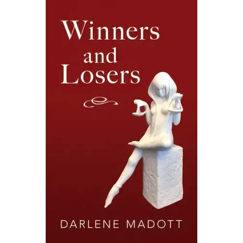 Winners and Losers: Tales of Life, Law, Love and Loss Volume 203