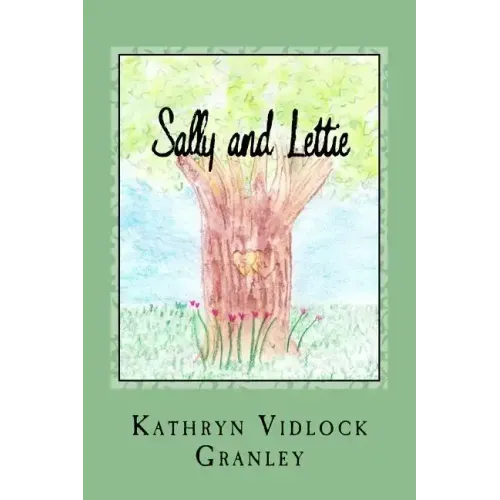 Sally and Lettie: An Unlikely Friendship