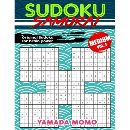 Sudoku Samurai Medium: Original Sudoku For Brain Power Vol. 1: Include 100 Puzzles Sudoku Samurai Medium Level