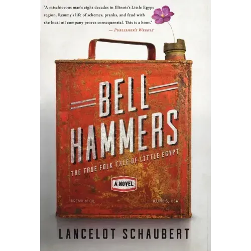 Bell Hammers: The True Folk Tale of Little Egypt, Illinois
