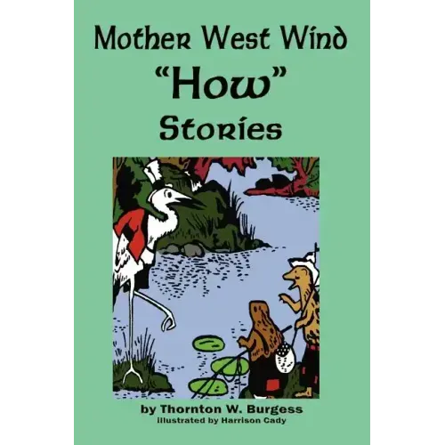 Mother West Wind 'How' Stories