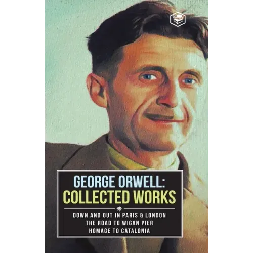 George Orwell Collected Works