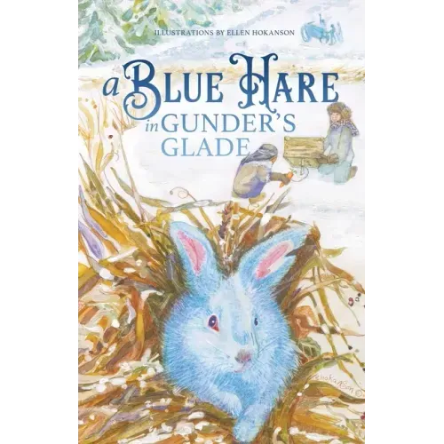 A Blue Hare in Gunder's Glade