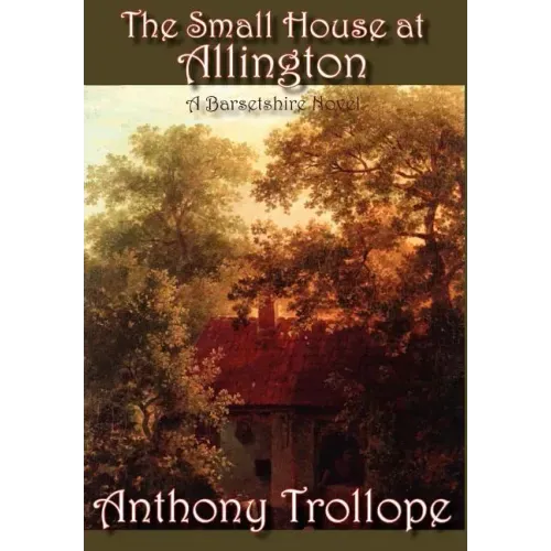 The Small House at Allington