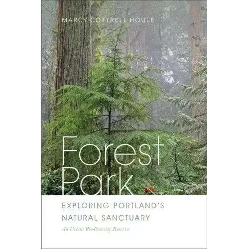 Forest Park: Exploring Portland's Natural Sanctuary