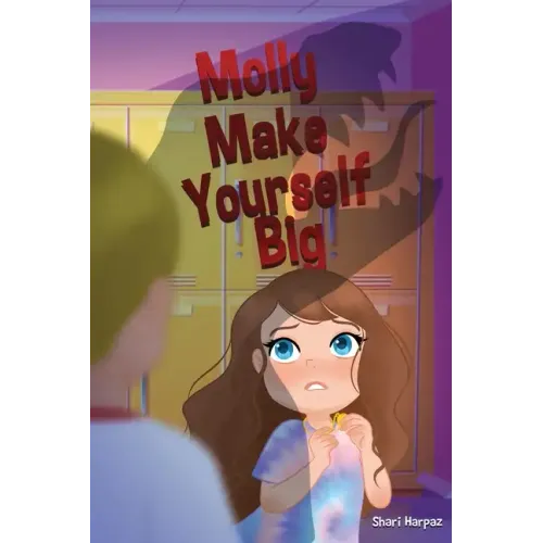 Molly Make Yourself Big
