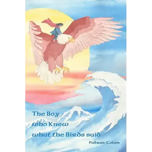 The Boy who Knew what the Birds said