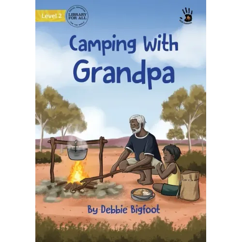 Camping With Grandpa - Our Yarning