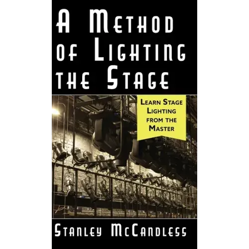 A Method of Lighting the Stage 4th Edition
