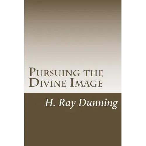 Pursuing the Divine Image: An Exegetically based Theology of Holiness