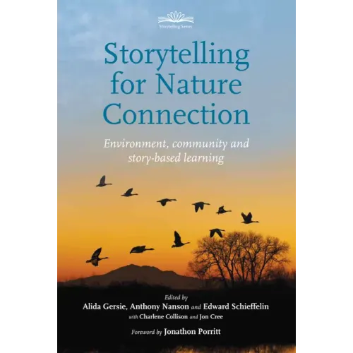 Storytelling for Nature Connection: Environment, Community and Story-Based Learning
