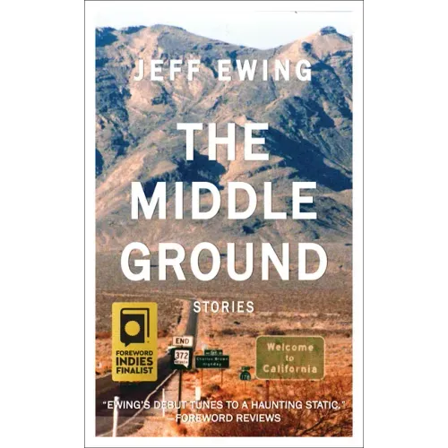 The Middle Ground: Stories