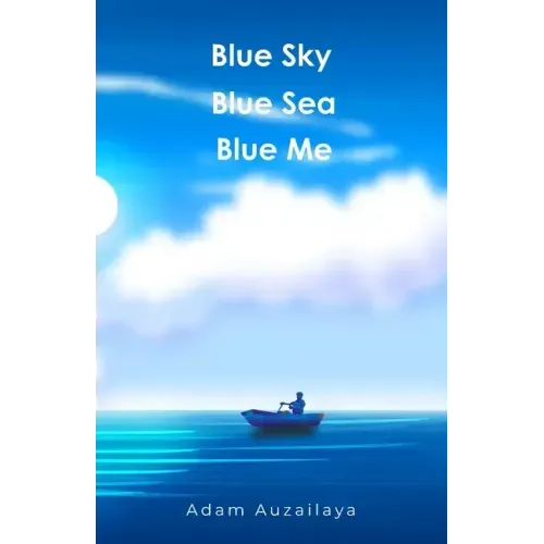 blue sky blue sea blue me