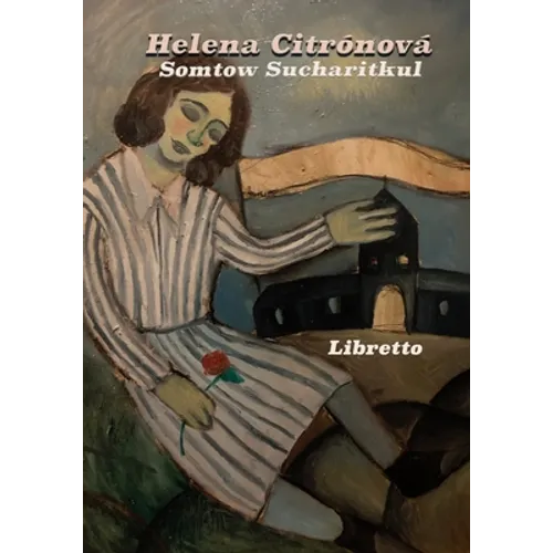Helena Citronova: libretto
