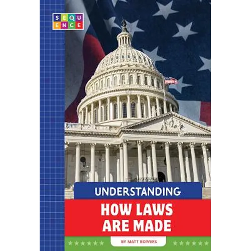 Understanding How Laws Are Made