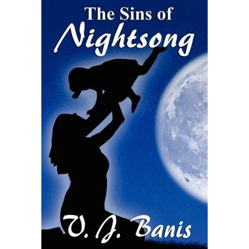 The Sins of Nightsong: An Historical Novel: The Nightsong Saga, Book Three