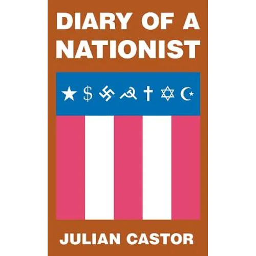 Diary Of A Nationist