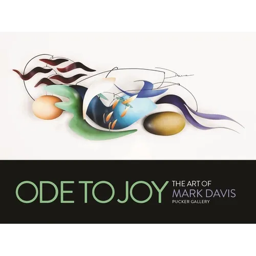 Ode to Joy: The Art of Mark Davis