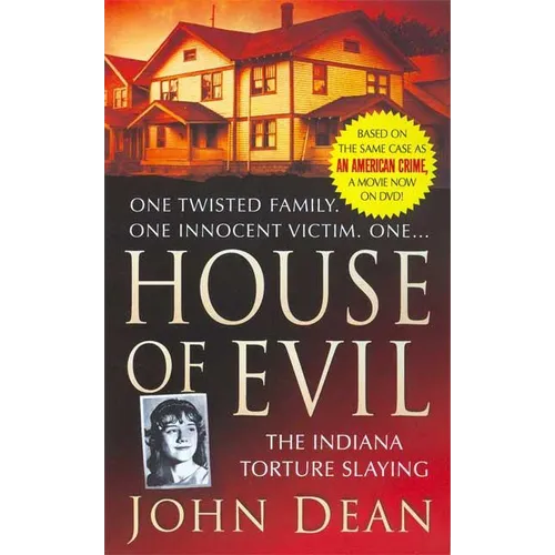 House of Evil: The Indiana Torture Slaying