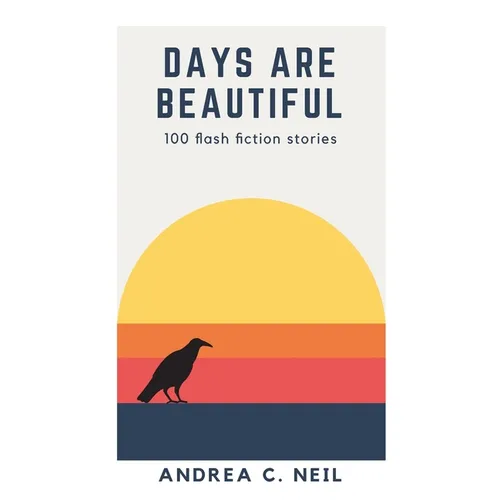 Days Are Beautiful