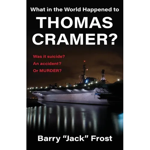 What in the World Happened to Thomas Cramer?