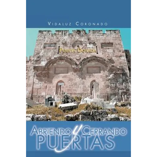 Abriendo y Cerrando Puertas