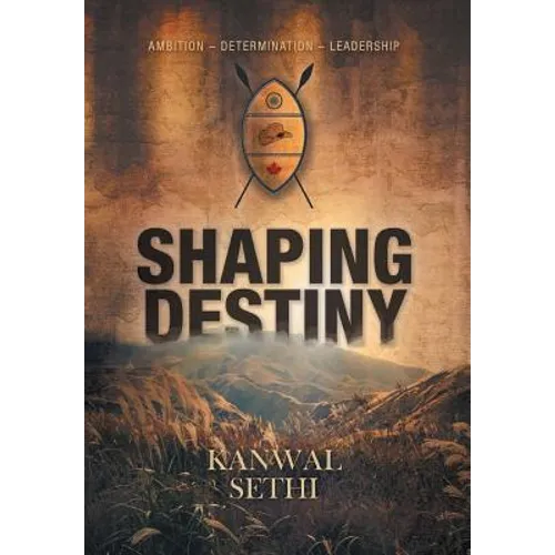 Shaping Destiny