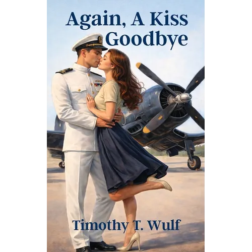 Again, A Kiss Goodbye