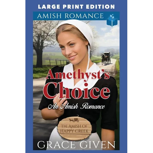 Amethyst's Choice: Large Print Edition