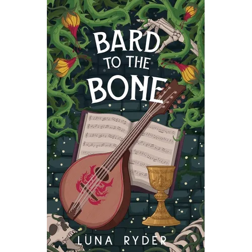 Bard to the Bone