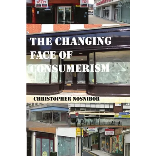 The Changing Face of Consumerism