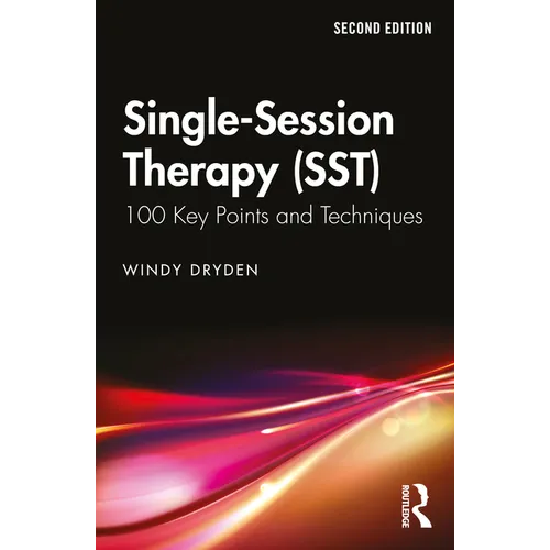 Single-Session Therapy (Sst): 100 Key Points and Techniques