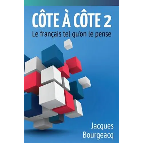 Côte à Côte 2: Le français tel qu'on le pense