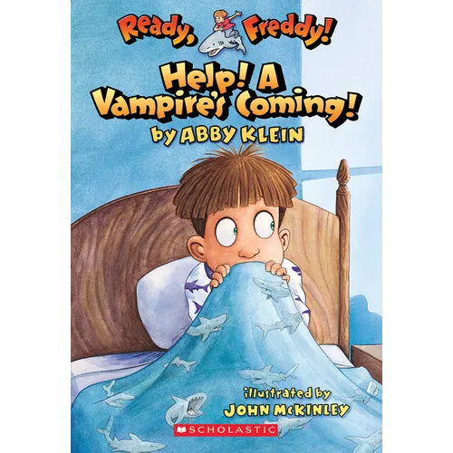 Ready, Freddy! #6: Help! a Vampire's Coming!