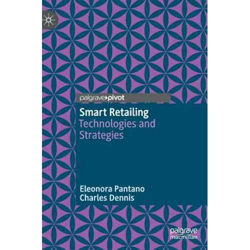 Smart Retailing: Technologies and Strategies