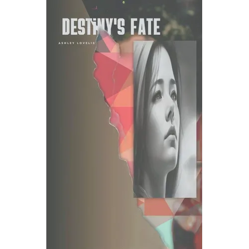 Destiny's Fate