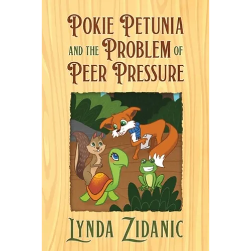 Pokie Petunia and the Problem of Peer Pressure