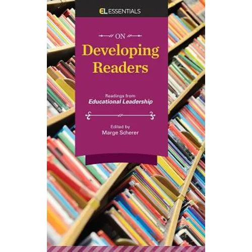 On Developing Readers: Readings from Educational Leadership (El Essentials) - Hardcover