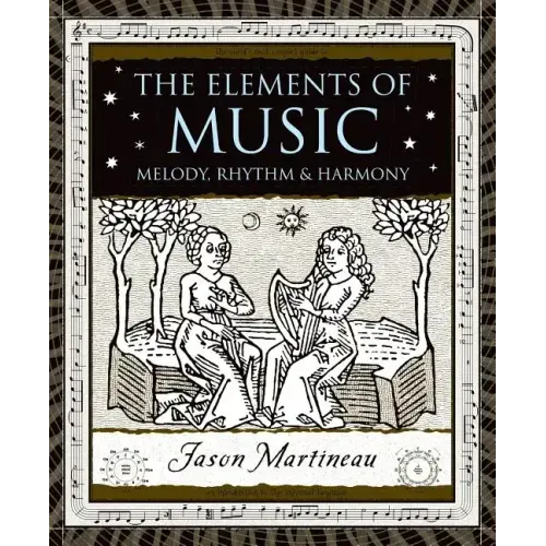 The Elements of Music: Melody, Rhythm, & Harmony