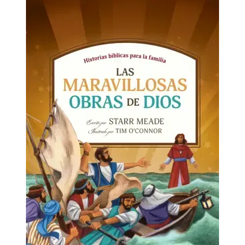 Las Maravillosas Obras de Dios: Historias Bíblicas Para La Familia
