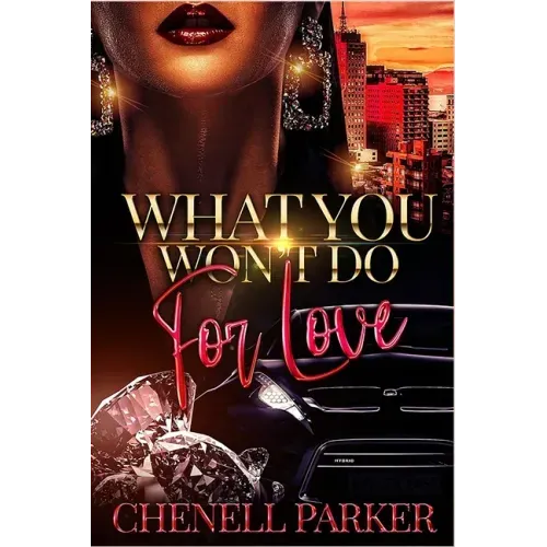 What You Won't Do For Love