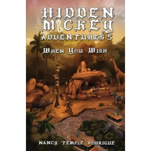Hidden Mickey Adventures 5: When You Wish