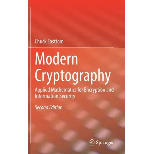 Modern Cryptography: Applied Mathematics for Encryption and Information Security