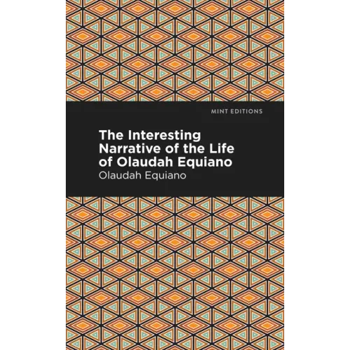 The Interesting Narrative of the Life of Olaudah Equiano