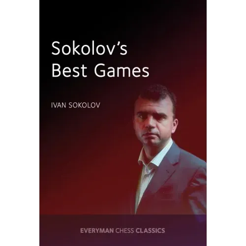 Sokolov's Best Games