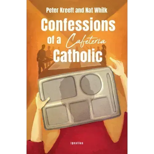 Confessions of a Cafeteria Catholic