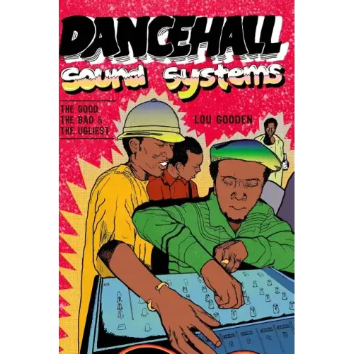 Dance Hall Sound System..The Good, The Bad and The Ugliest